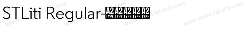 STLiti Regular字体转换